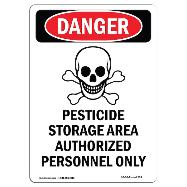 Safety Sign, OSHA Danger, 5" Height, Pesticide Storage Area, Portrait, 10PK
